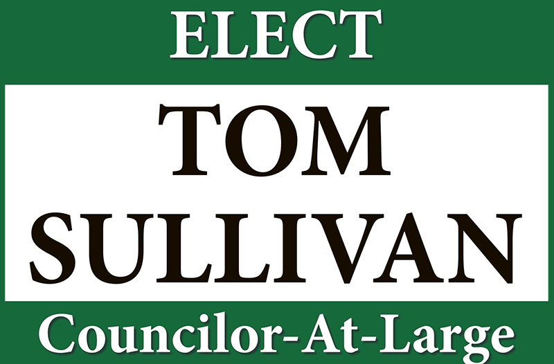 Elect Tom Sullivan Councilor-At-Large